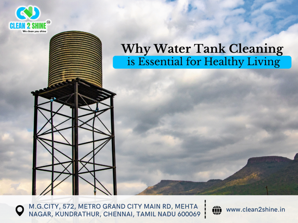 Why Water Tank Cleaning is Essential for Healthy Living