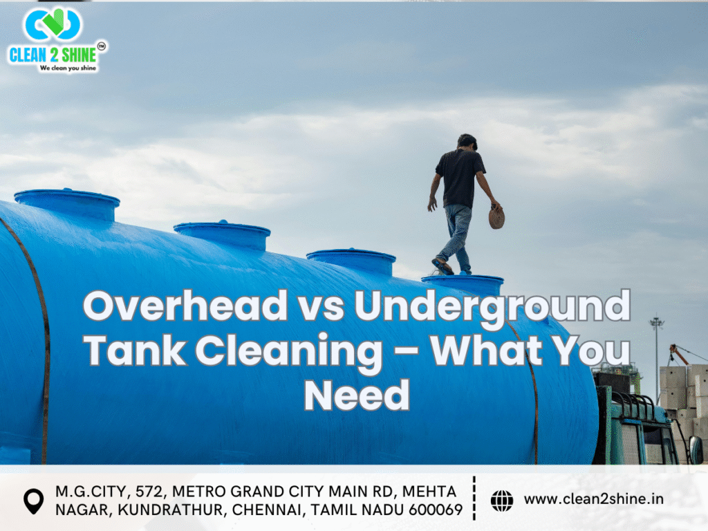 Overhead vs Underground Tank Cleaning – What You Need