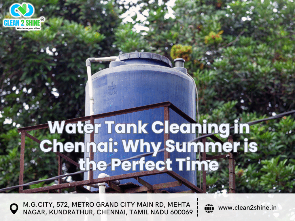 Water Tank Cleaning in Chennai: Why Summer is the Perfect Time