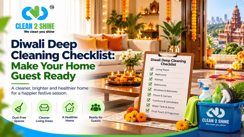 Diwali Deep Cleaning Checklist: Make Your Home Guest Ready